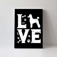 Love Poodle Standard Miniature Toy Pet Dog Lover Owner Gift Cute Gift Canvas