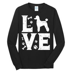 Love Poodle Standard Miniature Toy Pet Dog Lover Owner Gift Cute Gift Tall Long Sleeve T-Shirt