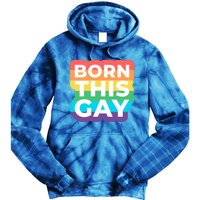 Lgbtq Pride Stonewall Born This Gay Great Gift Tie Dye Hoodie