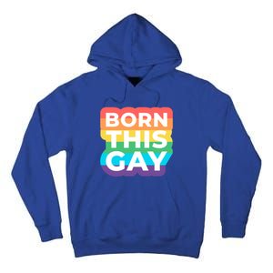 Lgbtq Pride Stonewall Born This Gay Great Gift Tall Hoodie