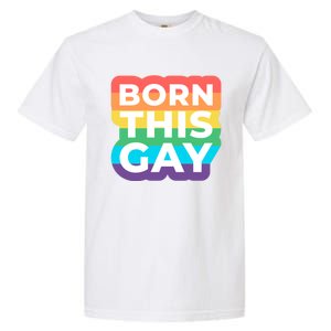 Lgbtq Pride Stonewall Born This Gay Great Gift Garment-Dyed Heavyweight T-Shirt