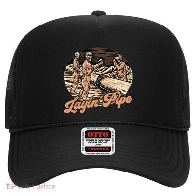 Layin Pipe Skeleton Pipeline Worker Humor High Crown Mesh Back Trucker Hat
