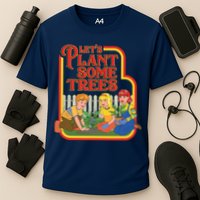 Let’s Plant Some Trees Cannabis Humor Marijuana Funny Weed Cooling Performance Crew T-Shirt