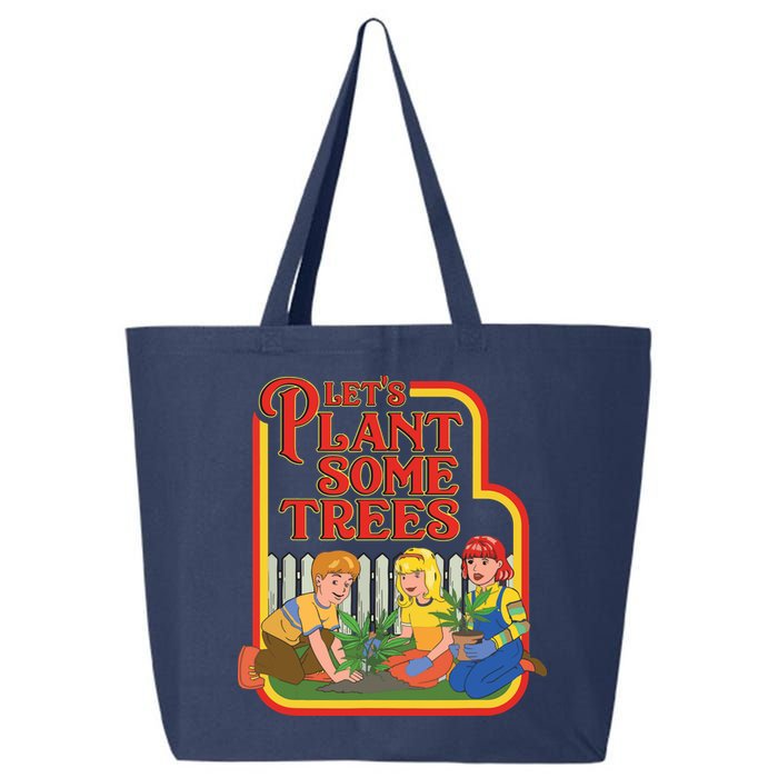 Let’s Plant Some Trees Cannabis Humor Marijuana Funny Weed 25L Jumbo Tote