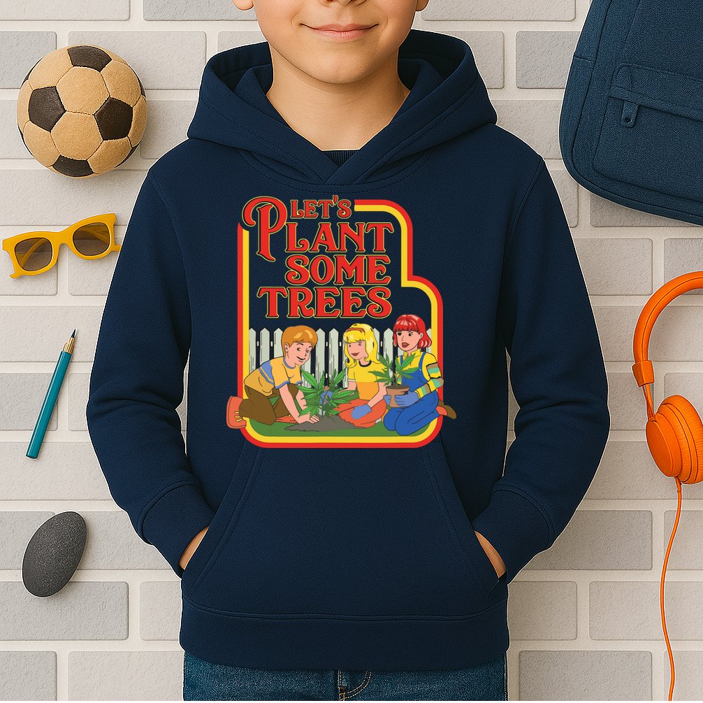Let’s Plant Some Trees Cannabis Humor Marijuana Funny Weed Kids Hoodie