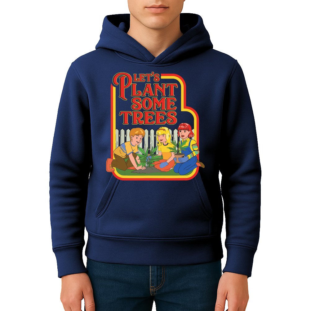Let’s Plant Some Trees Cannabis Humor Marijuana Funny Weed Kids Hoodie