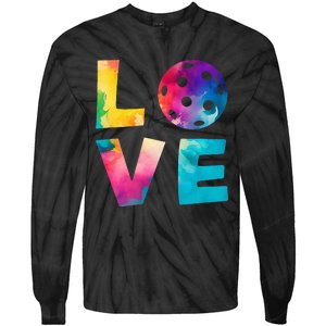 Love Pickleball Tie Dye For Man Woman Tie-Dye Long Sleeve Shirt