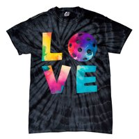 Love Pickleball Tie Dye For Man Woman Tie-Dye T-Shirt