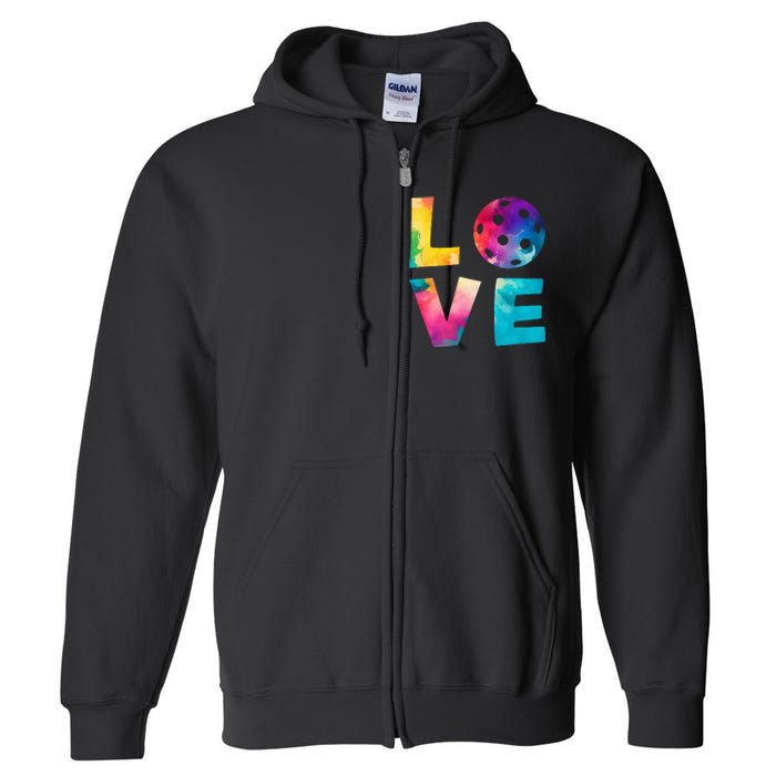 Love Pickleball Tie Dye For Man Woman Full Zip Hoodie