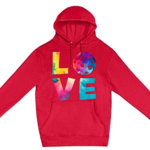 Love Pickleball Tie Dye For Man Woman Premium Pullover Hoodie