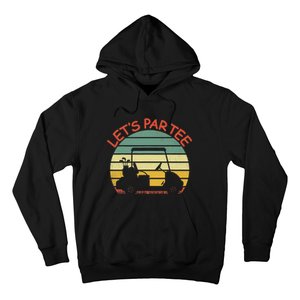 Let's Par Tee Golf Ball With Tee Pin Funny Golf Club Hoodie