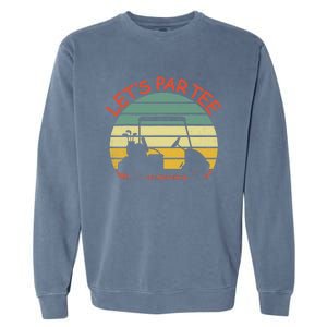 Let's Par Tee Golf Ball With Tee Pin Funny Golf Club Garment-Dyed Sweatshirt