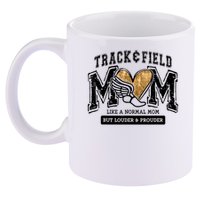 Loud Proud Track Mom Runner Track And Field Mama 11oz C Handle Ceramic Mug