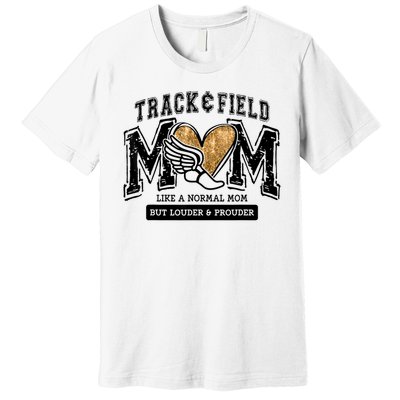 Loud Proud Track Mom Runner Track And Field Mama Premium T-Shirt