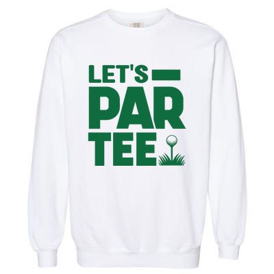 Lets Par Tee Golf Garment-Dyed Sweatshirt