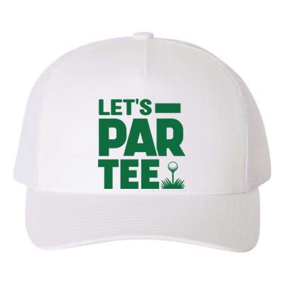 Lets Par Tee Golf Yupoong Adult 5-Panel Trucker Hat