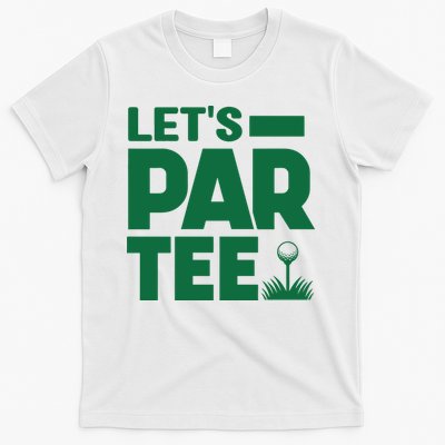Lets Par Tee Golf T-Shirt
