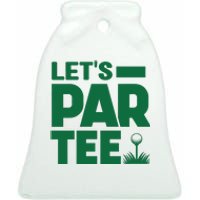 Lets Par Tee Golf Ceramic Bell Ornament