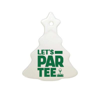 Lets Par Tee Golf Ceramic Tree Ornament