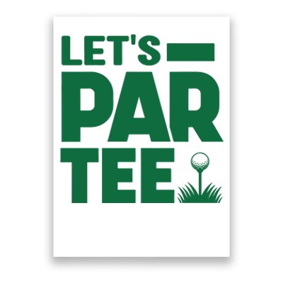 Lets Par Tee Golf Poster