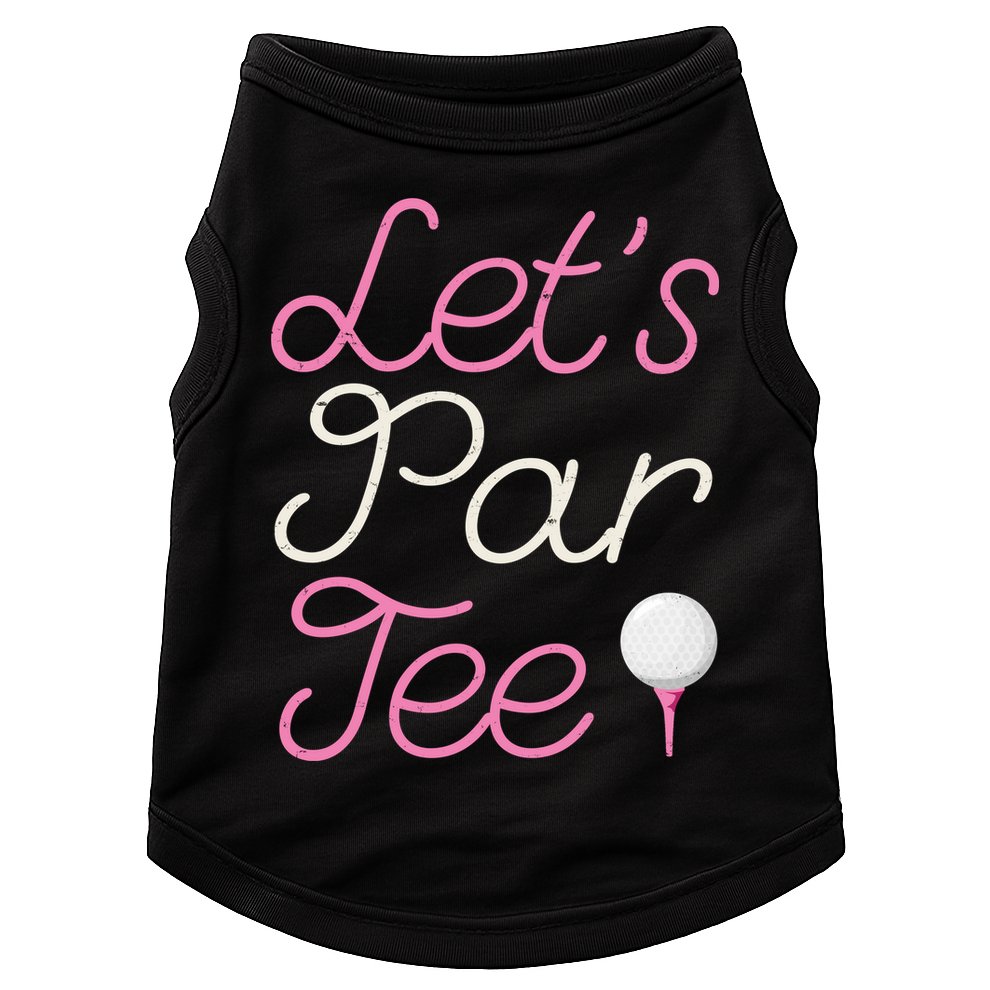 Lets Par Tee Funny Party Golf Doggie Tank