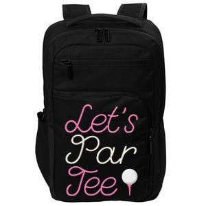 Lets Par Tee Funny Party Golf Impact Tech Backpack