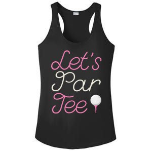 Lets Par Tee Funny Party Golf Ladies PosiCharge Competitor Racerback Tank