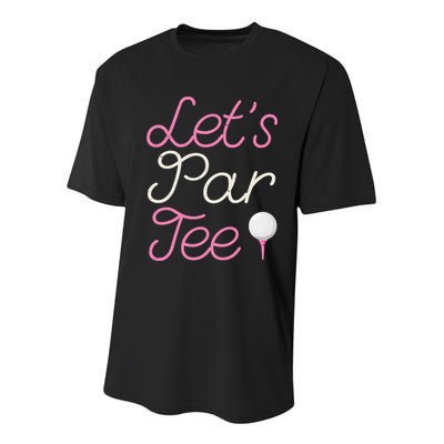 Lets Par Tee Funny Party Golf Youth Performance Sprint T-Shirt