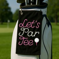 Lets Par Tee Funny Party Golf Golf Towel