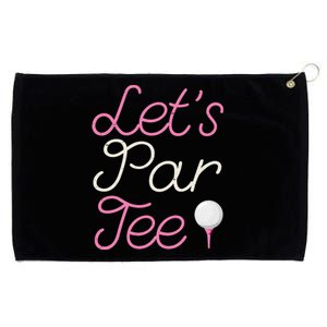 Lets Par Tee Funny Party Golf Grommeted Golf Towel