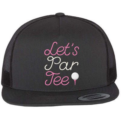 Lets Par Tee Funny Party Golf Flat Bill Trucker Hat