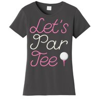 Lets Par Tee Funny Party Golf Women's T-Shirt