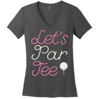 Lets Par Tee Funny Party Golf Women's V-Neck T-Shirt