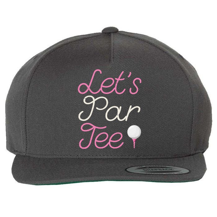 Lets Par Tee Funny Party Golf Wool Snapback Cap