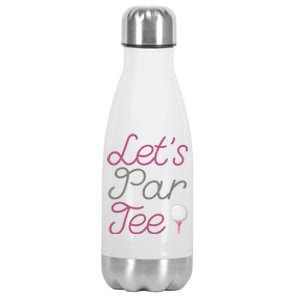 Lets Par Tee Funny Party Golf Stainless Steel Insulated Water Bottle