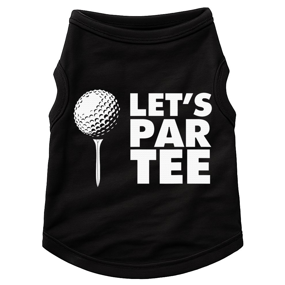 Lets Par Tee Funny Golf Lover Game Day Doggie Tank