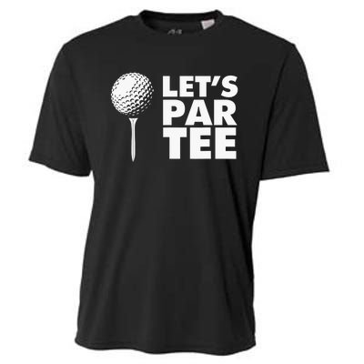 Lets Par Tee Funny Golf Lover Game Day Cooling Performance Crew T-Shirt