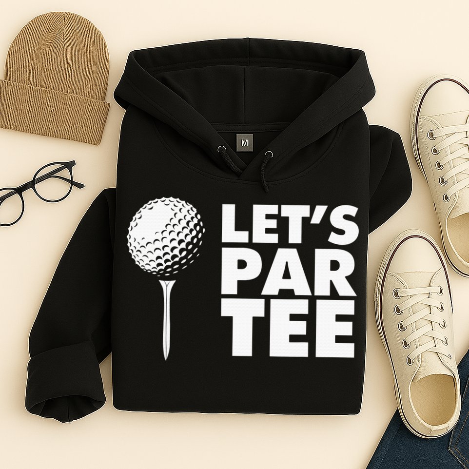 Lets Par Tee Funny Golf Lover Game Day Hoodie