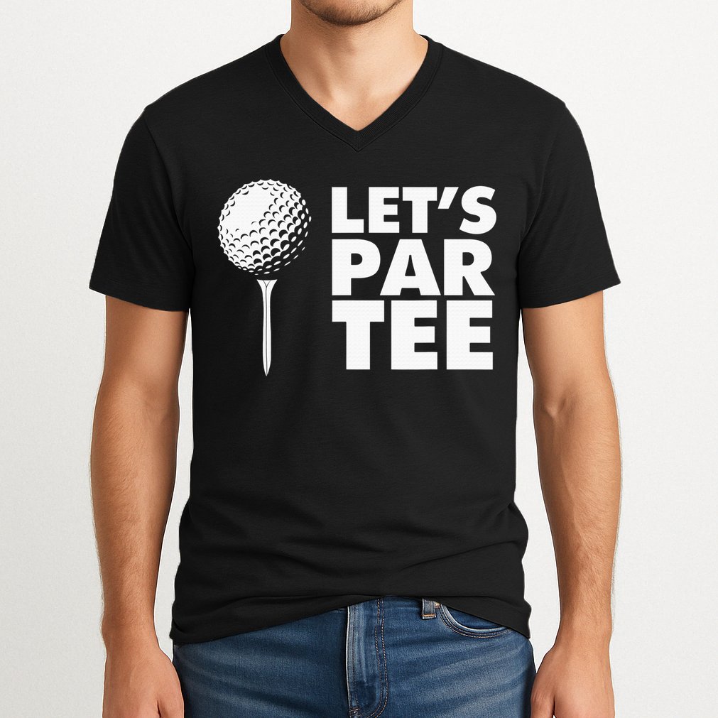 Lets Par Tee Funny Golf Lover Game Day V-Neck T-Shirt