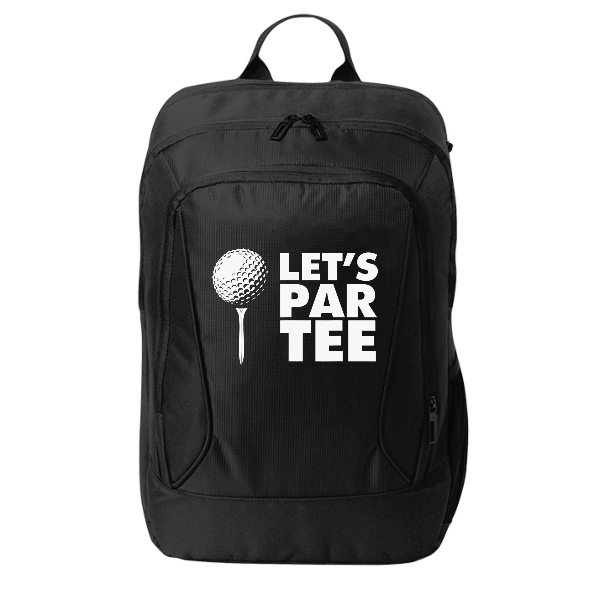 Lets Par Tee Funny Golf Lover Game Day City Backpack