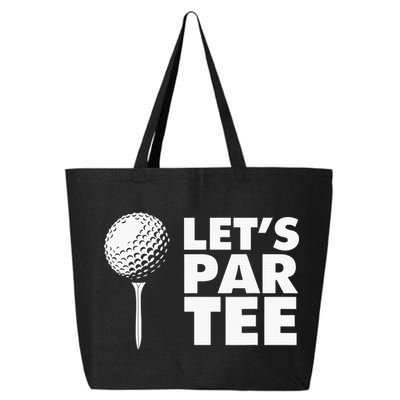 Lets Par Tee Funny Golf Lover Game Day 25L Jumbo Tote