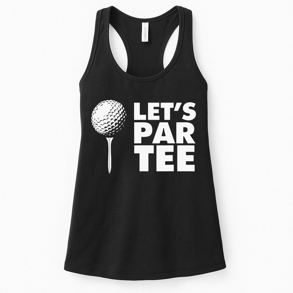Lets Par Tee Funny Golf Lover Game Day Womens Tank Top