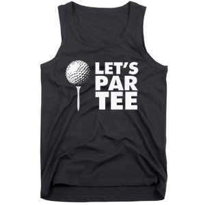 Lets Par Tee Funny Golf Lover Game Day Tank Top