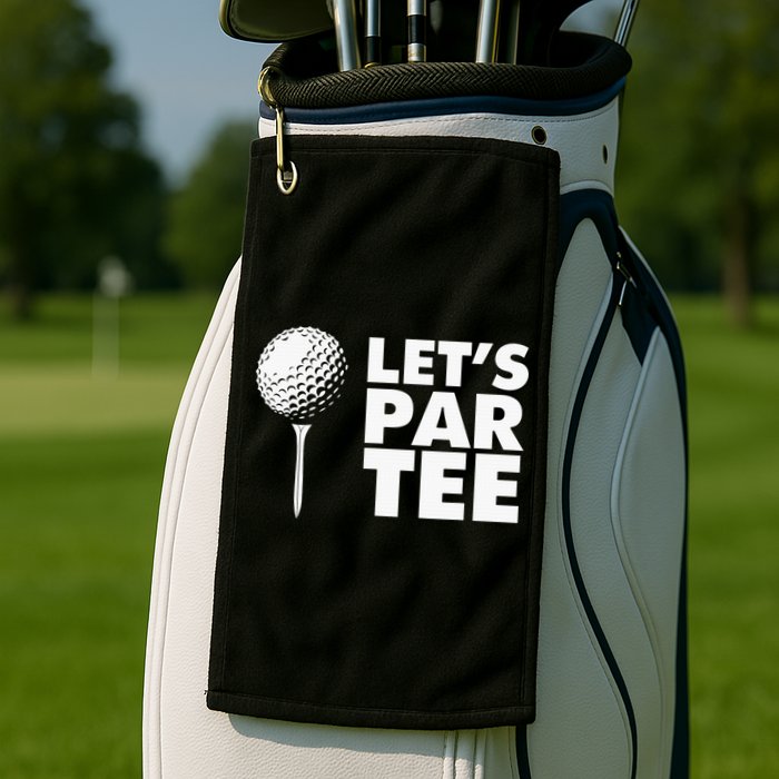Lets Par Tee Funny Golf Lover Game Day Golf Towel