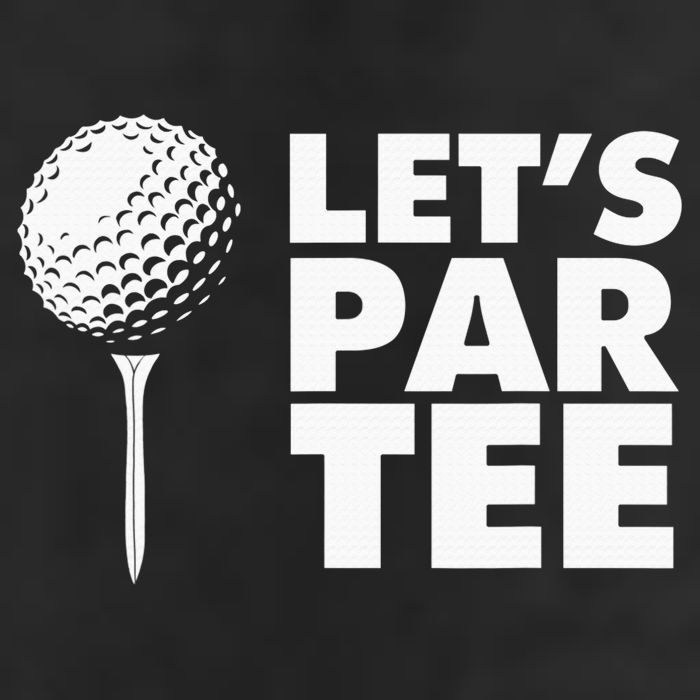 Lets Par Tee Funny Golf Lover Game Day Golf Towel