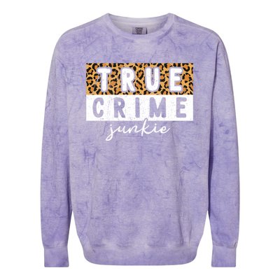 Leopard Print True Crime Podcast Junkie Lover Cute Gift Colorblast Crewneck Sweatshirt