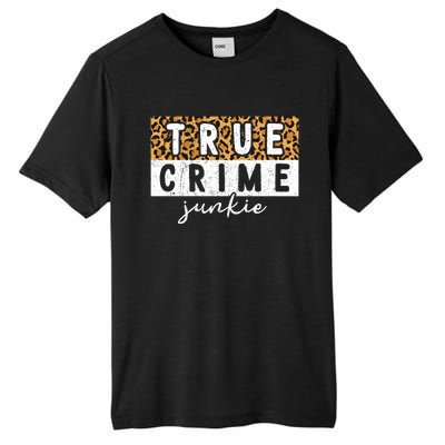 Leopard Print True Crime Podcast Junkie Lover Cute Gift Tall Fusion ChromaSoft Performance T-Shirt