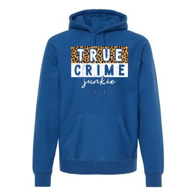 Leopard Print True Crime Podcast Junkie Lover Cute Gift Premium Hoodie