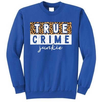 Leopard Print True Crime Podcast Junkie Lover Cute Gift Tall Sweatshirt