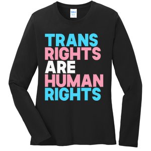 Lgbt Pride Tran Right Are Human Rights Ladies Long Sleeve Shirt